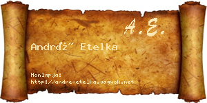 André Etelka névjegykártya